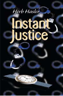 Instant Justice