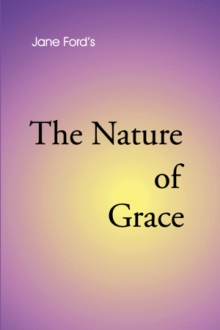 The Nature of Grace