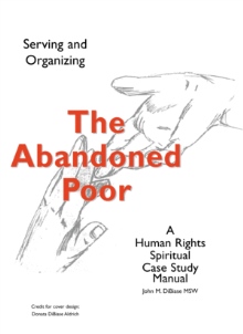 The Abandoned Poor