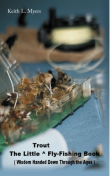 The Little Trout Fly-Fishing Book