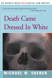 Death Came Dressed In White