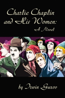 Charlie Chaplin and His Women