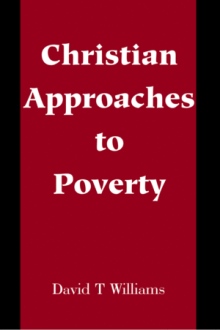 Christian Approaches to Poverty