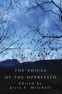 The Voices of the Oppressed