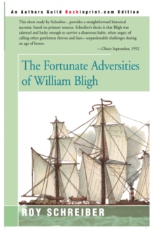 The Fortunate Adversities of William Bligh