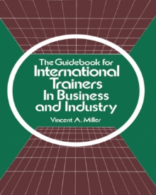 The Guidebook for International Trainers in Business and Industry