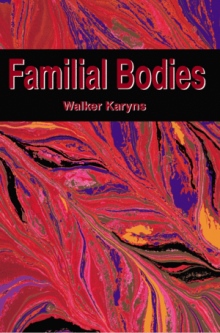 Familial Bodies
