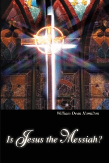 Is Jesus the Messiah?