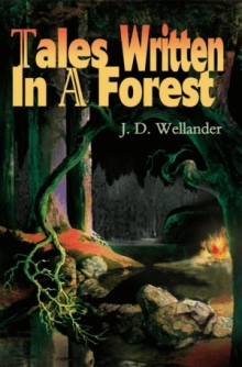 Tales Written In A Forest