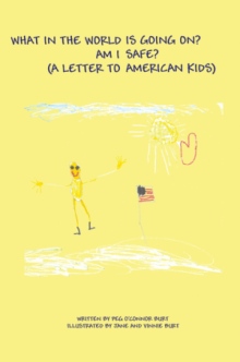 What in the World is Going On? Am I Safe?