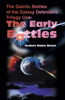 The Galactic Battles of the Galaxy Defenders