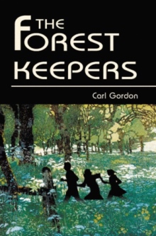 The Forest Keepers