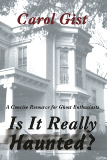 Is It  Really Haunted?