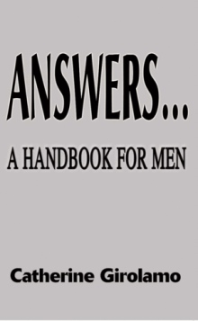 Answers...A Handbook for Men