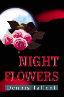 Night Flowers