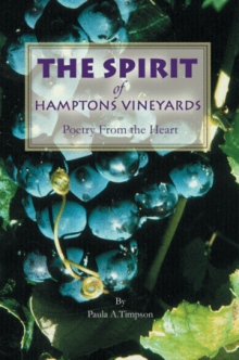 The Spirit of  Hamptons Vineyards