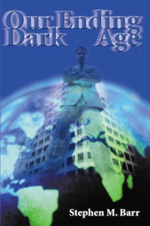 Our Ending Dark Age