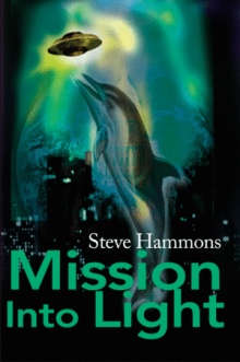 Mission Into Light