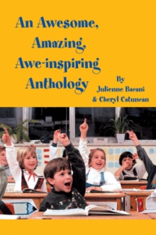 An Awesome, Amazing, Awe-inspiring Anthology