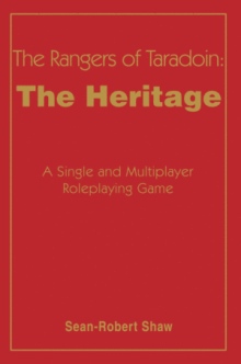 The Rangers of Taradoin: The Heritage