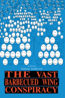 THE VAST BARBECUED WING CONSPIRACY