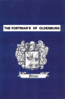 The Fortman's Of Oldenburg