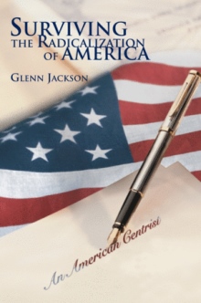 Surviving the Radicalization of America