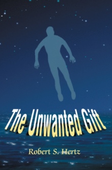 The Unwanted Gift