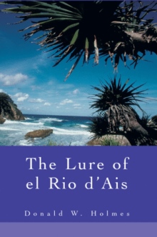 The Lure of el Rio d'Ais