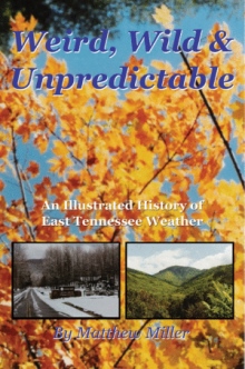 Weird, Wild & Unpredictable