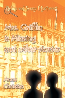 Mrs. Griffin is Missing and other stories