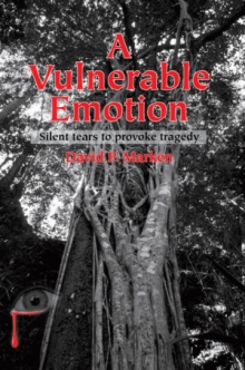 A Vulnerable Emotion