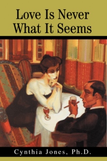 LOVE IS NEVER WHAT IT SEEMS