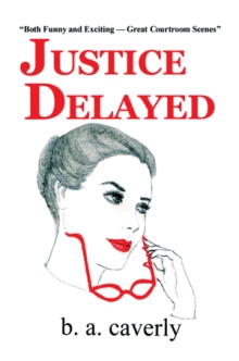 Justice Delayed