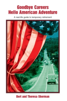 Goodbye Careers Hello American Adventure