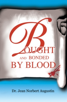 Bought And Bonded By Blood