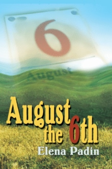 August the 6th