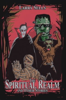 The Spiritual Realm and Other Stories