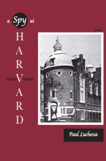 A Spy at Harvard