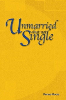 Unmarried but not Single