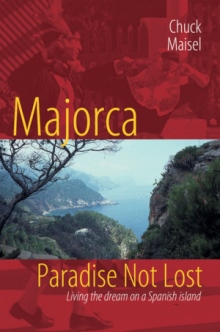 Majorca, Paradise Not Lost