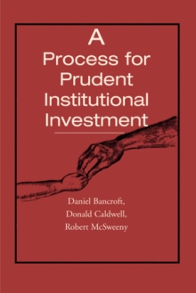 A Process for Prudent Institutional Investment