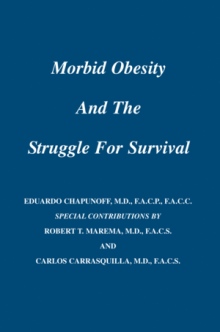 Morbid Obesity and the Struggle for Survival