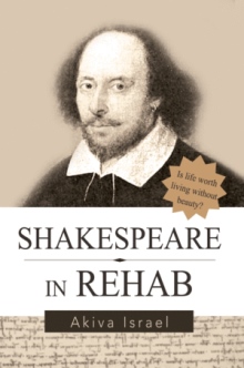 SHAKESPEARE IN REHAB