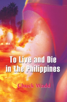 To Live and Die in the Philippines