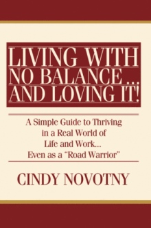 Living with No Balance... and Loving It!