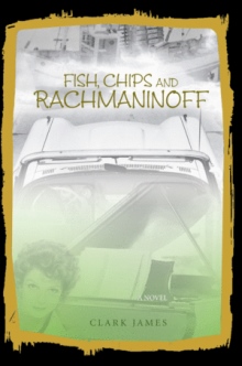 Fish, Chips and Rachmaninoff