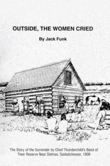 OUTSIDE, THE WOMEN CRIED