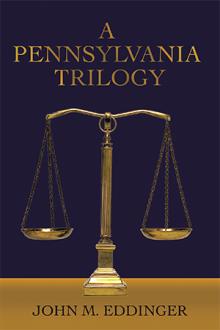 A Pennsylvania Trilogy
