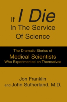 If I Die In The Service Of Science
